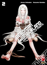 Deadman Wonderland - Il carcere della morte 2. E-book. Formato EPUB ebook