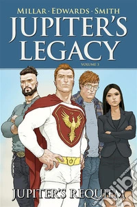 Jupiter's Legacy 3Jupiter's Requiem. E-book. Formato EPUB ebook