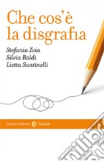 Che cos'è la disgrafia. E-book. Formato EPUB