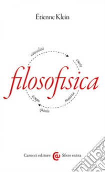 Filosofisica. E-book. Formato EPUB ebook di Étienne Klein