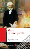 Marx in dieci parole. E-book. Formato EPUB ebook