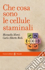 Che cosa sono le cellule staminali. E-book. Formato EPUB ebook