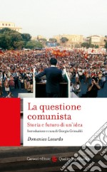 La questione comunista: Storia e futuro di un'idea. E-book. Formato EPUB ebook