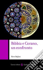 Bibbia e Corano, un confronto. E-book. Formato EPUB ebook