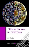 Bibbia e Corano, un confronto. E-book. Formato EPUB ebook