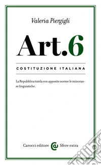 Costituzione italiana: articolo 6. E-book. Formato EPUB ebook