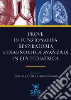 Prove di funzionalità respiratoria e diagnostica avanzata in età pediatrica. E-book. Formato EPUB ebook di Stefania La Grutta