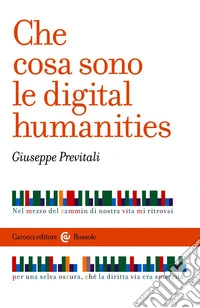 Che cosa sono le digital humanities. E-book. Formato EPUB ebook