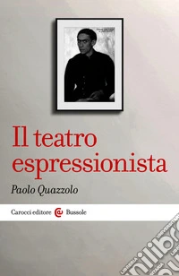 Il teatro espressionista. E-book. Formato EPUB ebook