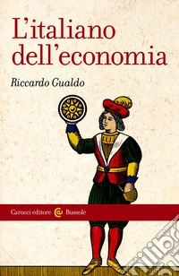 L’italiano dell’economia. E-book. Formato EPUB ebook