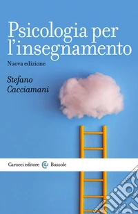 Psicologia per l’insegnamento: Nuova edizione. E-book. Formato EPUB ebook