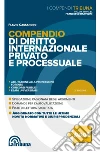 Compendio di diritto internazionale privato e processuale: 2019 Prima edizione Collana I Compendi Tribuna. E-book. Formato EPUB ebook di Flavio Cassandro