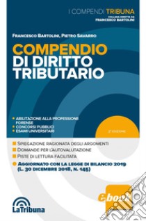 Compendio di diritto tributario: 2019 Prima edizione Collana I Compendi Tribuna. E-book. Formato EPUB ebook di Francesco Bartolini