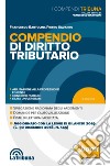 Compendio di diritto tributario: 2019 Prima edizione Collana I Compendi Tribuna. E-book. Formato EPUB ebook di Francesco Bartolini