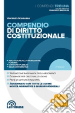 Compendio di diritto costituzionale: Edizione 2019 Collana Tribuna per la Professione e i concorsi. E-book. Formato EPUB ebook