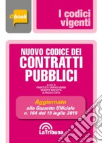 Nuovo codice dei contratti pubblici: Prima edizione 2019 Collana Vigenti. E-book. Formato EPUB ebook