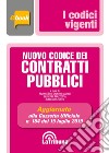 Nuovo codice dei contratti pubblici: Prima edizione 2019 Collana Vigenti. E-book. Formato EPUB ebook