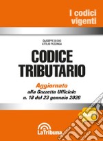 Codice tributario: Aggiornato con la Legge di bilancio 2020 (L. 27 dicembre 2019, n. 160). E-book. Formato EPUB ebook