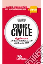 Codice civile commentato: Prima Edizione 2020 Collana Commentati. E-book. Formato EPUB ebook