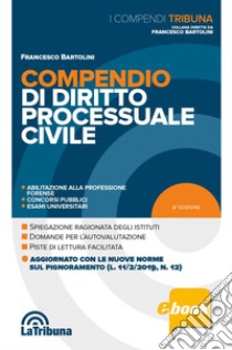 Compendio di diritto processuale civile: Edizione 2020 Collana Compendi. E-book. Formato EPUB ebook di Francesco Bartolini