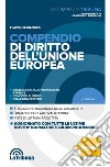 Compendio di diritto dell'Unione europea: Edizione 2020 Collana Compendi. E-book. Formato EPUB ebook di Flavio Cassandro