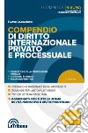 Compendio di diritto internazionale privato e processuale: Edizione 2020 Collana Compendi. E-book. Formato EPUB ebook di Flavio Cassandro