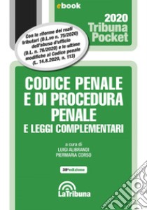 Codice penale e di procedura penale e leggi complementari: Seconda Edizione 2020 Collana Pocket. E-book. Formato EPUB ebook di Piermaria Corso