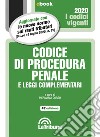 Codice di procedura penale e leggi complementari: Seconda Edizione 2020 Collana Vigenti. E-book. Formato EPUB ebook