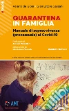 Quarantena in famiglia: Manuale di sopravvivenza (processuale) al Covid-19: #andratuttobene. E-book. Formato EPUB ebook di Valerio de Gioia