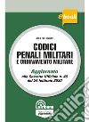 Codici penali militari e ordinamento militare: Edizione 2020 Collana Commentati. E-book. Formato EPUB ebook di Adolfo Tencati