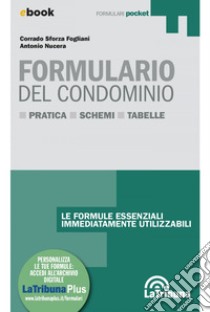 Formulario del condominio: Collana Formulari pocket. E-book. Formato EPUB ebook di Corrado Sforza Fogliani