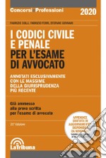 I codici civile e penale per l'esame di avvocato: Edizione 2020 Collana Concorsi&Professioni. E-book. Formato EPUB ebook