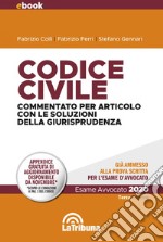 Codice civile commentato per articolo con le soluzioni della giurisprudenza: Edizione 2020 Collana Commentati. E-book. Formato EPUB ebook