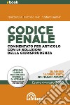 Codice penale commentato per articolo con le soluzioni della giurisprudenza: Edizione 2020 Collana Commentati. E-book. Formato EPUB ebook