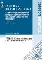 La riforma del processo penale: Edizione 2022 Collana Tribuna Dossier. E-book. Formato EPUB ebook