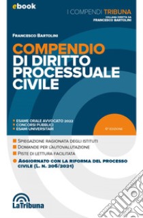 Compendio di diritto processuale civile: Edizione 2022 Collana Compendi. E-book. Formato EPUB ebook di Francesco Bartolini