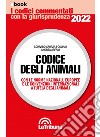 Codice degli animali: Edizione 2022 Collana Commentati. E-book. Formato EPUB ebook