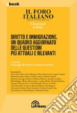 Diritto e immigrazione. Un quadro aggiornato delle questioni più attuali e rilevanti: Gli Speciali 3/2021. E-book. Formato EPUB