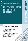 Le locazioni brevi nel settore abitativo: Edizione 2021 Collana Dossier. E-book. Formato EPUB ebook di Corrado Sforza Fogliani