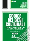 Codice dei beni culturali: Edizione 2022 Collana Vigenti. E-book. Formato EPUB ebook di Corrado Sforza Fogliani