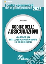 Codice delle assicurazioni: Edizione 2022 Collana Commentati. E-book. Formato EPUB ebook