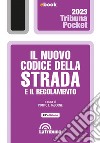 Il nuovo Codice della strada e il regolamento. E-book. Formato EPUB ebook di Potito L. Iascone