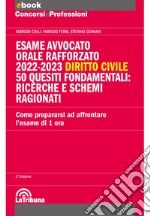 Esame avvocato - orale rafforzato 2022-2023 - Diritto civile: Edizione 2023 Collana Concorsi&Professioni. E-book. Formato EPUB ebook