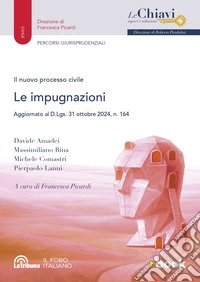 Il nuovo processo civile. Le impugnazioni: Edizione 2025 Collana Le Chiavi. E-book. Formato EPUB ebook
