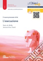 L'esecuzione: Edizione 2024 Collana Le Chiavi. E-book. Formato EPUB