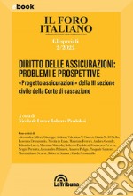 Diritto delle assicurazioni: problemi e prospettive: "Progetto assicurazioni" della III sezione civile della Corte di cassazione. E-book. Formato EPUB ebook