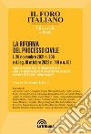 La riforma del processo civile: Il Foro Italiano - Gli Speciali 4/2022. E-book. Formato EPUB ebook di Domenico Dalfino