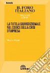 La tutela giurisdizionale nel codice della crisi d'impresa: Il Foro Italiano - Gli Speciali 3/2022. E-book. Formato EPUB ebook di Massimo Fabiani