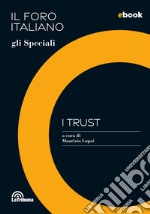 I Trust: Il Foro Italiano - Gli Speciali. E-book. Formato EPUB ebook