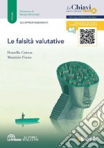 Le falsità valutative: Le Chiavi - Saperi e soluzioni. E-book. Formato EPUB ebook